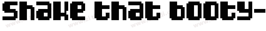 Shake that booty字体转换
